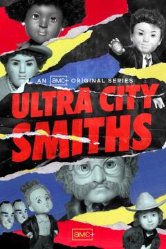 Ultra City Smiths / Смиты из Ультра-Сити