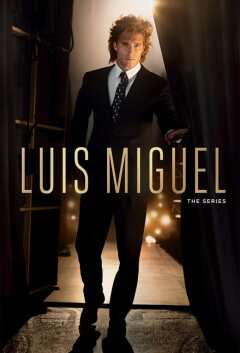 ლუის მიგელი / Luis Miguel: The Series