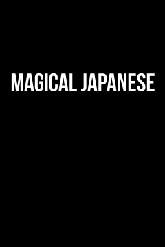 Magical Japanese
