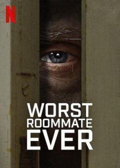 Worst Roommate Ever / Кошмарный квартирант