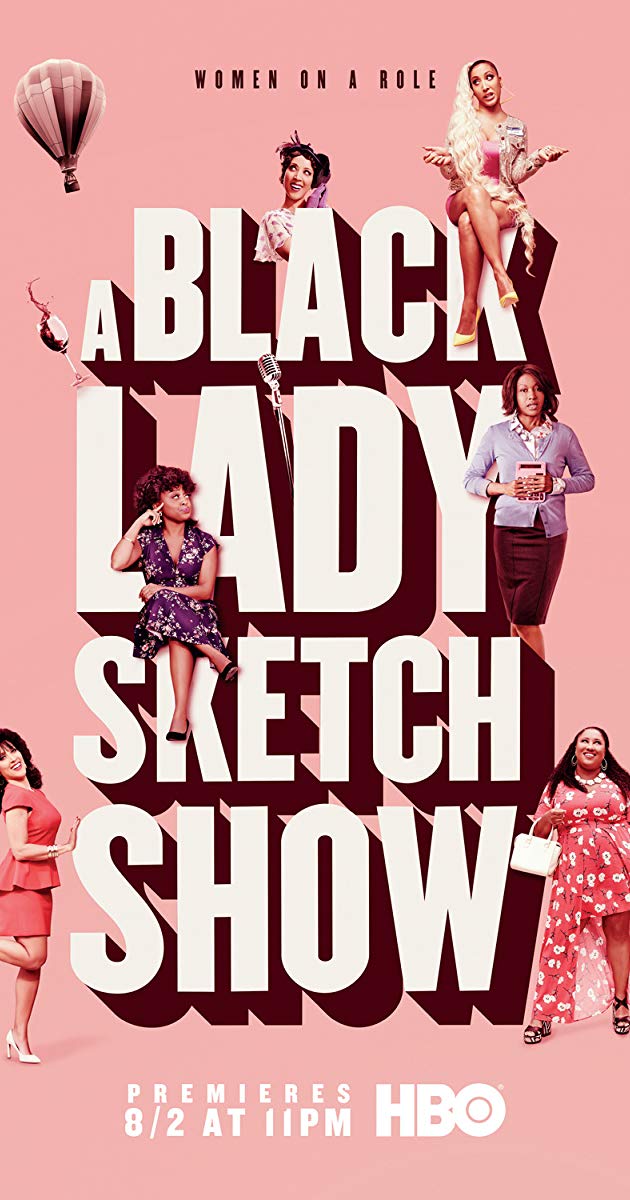 შავი ქალბატონის სკეტჩ შოუ / A Black Lady Sketch Show