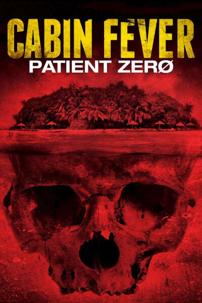 ჩაკეტილი სივრცის შიში 3: პაციენტი ნული / Cabin Fever 3: Patient Zero