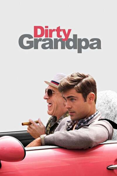 ბილწი ბაბუ / Dirty Grandpa