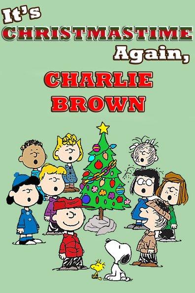 შობის დროა ისევ, ჩარლი ბრაუნი / It's Christmastime Again, Charlie Brown