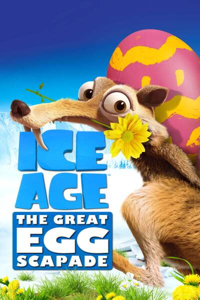 დიდი გამყინვარება: დიდი კვერცხის ავანტიურა / Ice Age: The Great Egg-Scapade