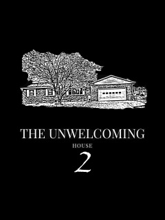 არასტუმართმოყვარე სახლი  2 / The Unwelcoming House 2