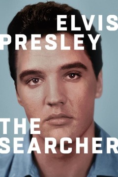 ელვის პრესლი: მაძიებელი / Elvis Presley: The Searcher
