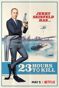ჯერი სენფილდი: 23 საათი მოსაკლავად / Jerry Seinfeld: 23 Hours to Kill