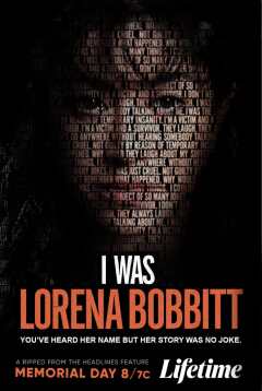 მე ლორენა ბობიტი ვიყავი / I Was Lorena Bobbitt