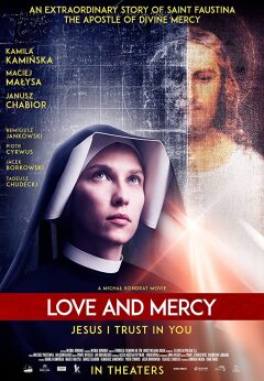 სიყვარული და შეწყალება / Faustina: Love and Mercy