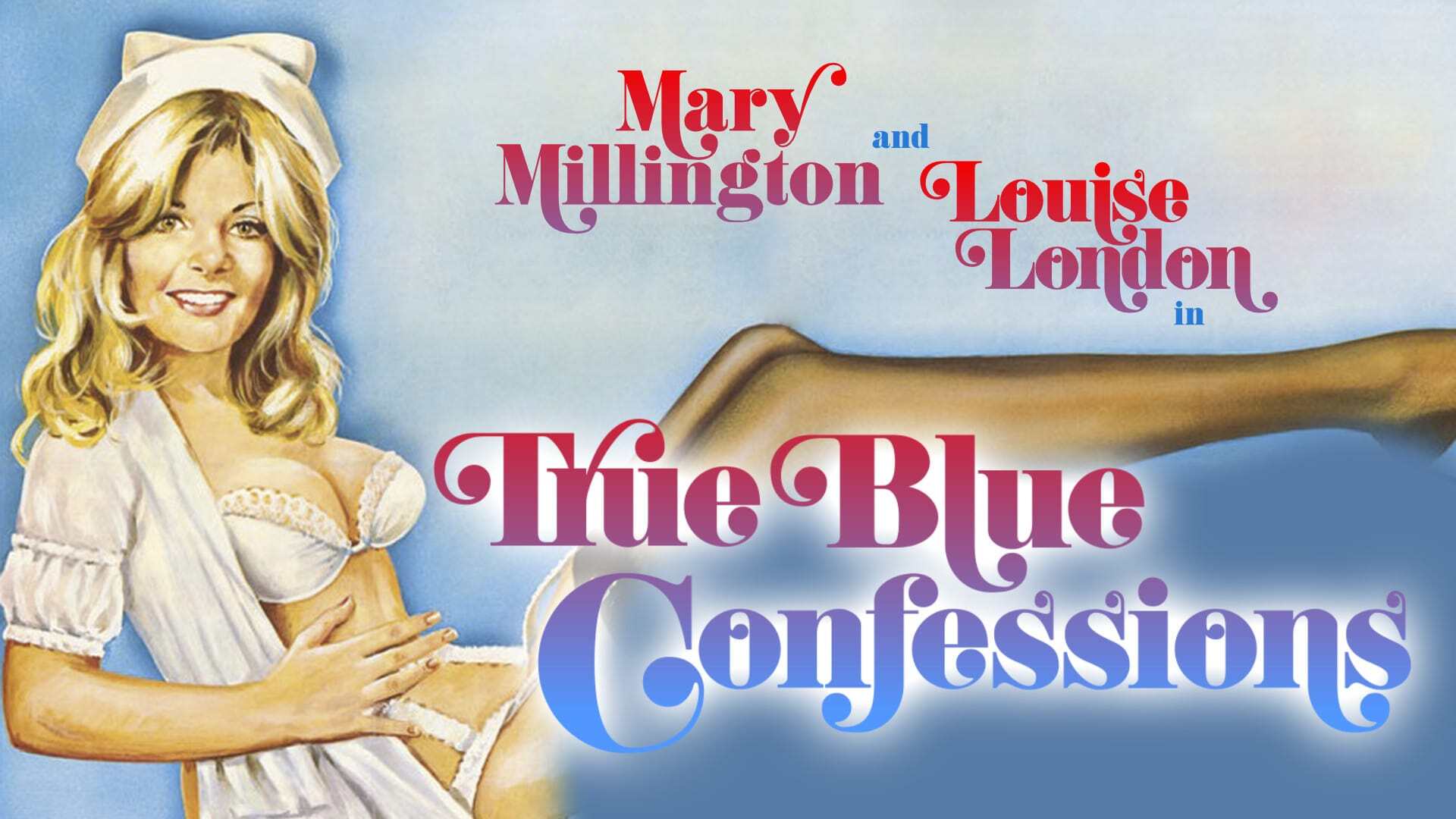 მერი მილინგტონის ცისფერი აღიარებები / Mary Millington's True Blue Confessions