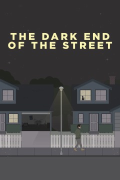 ქუჩის ბნელი ბოლო / The Dark End of the Street