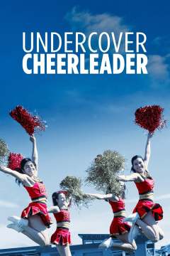 მიგზავნილი ჩირლიდერი / Undercover Cheerleader