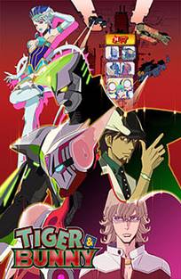ვეფხვი და ბოცვერი / Tiger & Bunny / Тигр и Кролик