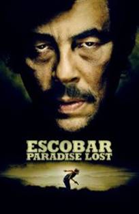 ესკობარი: დაკარგული სამოთხე / Escobar: Paradise Lost