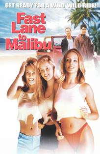 მალიბუს ჩქარი გზატკეცილი / Fast Lane to Malibu / С ветерком в Малибу / malibus chqari gzatkecili