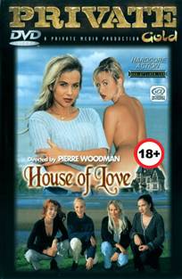 სიყვარულის სახლი / Private Gold 40: House of Love / siyvarulis saxli