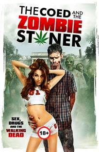 სტუდენტი გოგო და დაბოლილი ზომბი / The Coed and the Zombie Stoner / studenti gogo da dabolili zombi