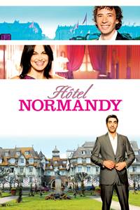 რომანტიკული სასტუმრო: ნორმანდი / Hotel Normandy (HÃ´tel Normandy)
