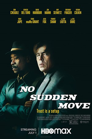 მკვეთრი მოძრაობის გარეშე / No Sudden Move