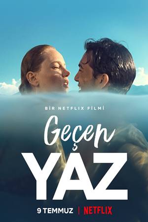 უკანასკნელი ზაფხული / Last Summer (Geçen Yaz)