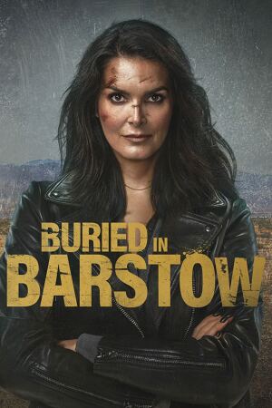 ბარსტოუში დამარხული / Buried in Barstow