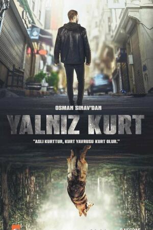 მარტოსული მგელი / Yalniz Kurt