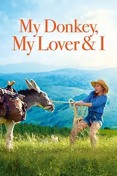 ჩემი ვირი, ჩემი საყვარელი და მე / My Donkey, My Lover & I