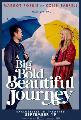 დიდი გაბედული მშვენიერი თავგადასავალი / A Big Bold Beautiful Journey