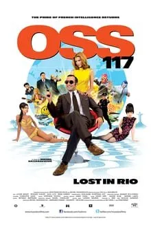 აგენტი 117: რიოში დაკარგული (ქართულად) / OSS 117: Lost in Rio (OSS 117: Rio ne répond plus) ქართულად 2009 / agenti 117 rioshi dakarguli qartulad