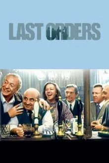 უკანასკნელი სურვილები (ქართულად) / Last Orders ქართულად 2001 / ukanaskneli survilebi qartulad