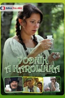 წყლის კაცი და კაროლინკა (ქართულად) / Vodník a Karolínka ქართულად 2010 / tsqlis katsi da karolinka qartulad