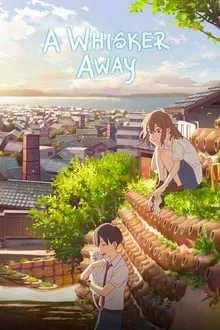 ცრემლების მეშვეობით (ქართულად) / A Whisker Away (Nakitai watashi wa neko o kaburu) (Cremlebis Meshveobit) ქართულად 2020 / tsremlebis meshveobit qartulad