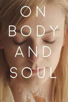 სხეულსა და სულზე (ქართულად) / On Body and Soul (Sxeulsa da Sulze Qartulad) ქართულად 2017 / skheulsa da sulze qartulad