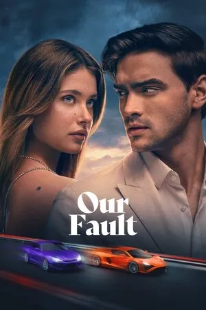 ჩვენი ბრალია (ქართულად) / Our Fault (Culpa Nuestra) (Chveni Bralia Qartulad) ქართულად 2025 / chveni bralia qartulad