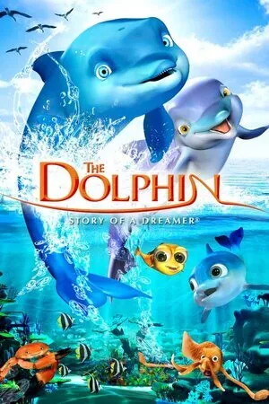 დელფინი: ოკეანის პრინცი (ქართულად) / The Dolphin: Story of a Dreamer (Delfini: Okeanis Princi Qartulad) ქართულად 2009 / delpini okeanis printsi qartulad