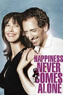სიყვარული დაბრკოლებებით (ქართულად) / Happiness Never Comes Alone (Un bonheur n'arrive jamais seul) (Siyvaruli Dabrkolebebit Qartulad) ... 2012 / siqvaruli dabrkolebebit qartulad