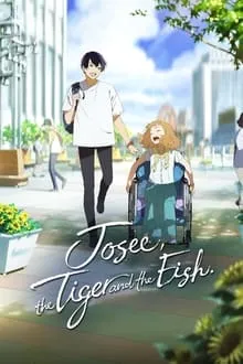 ჯოსე, ვეფხვი და თევზი (ქართულად) / Josee, the Tiger and the Fish (Jose, Vefxvi Da tevzi) ქართულად 2020 / jose vepkhvi da tevzi qartulad