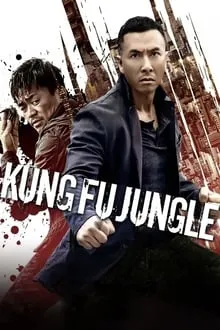კუნგ-ფუს ჯუნგლები (ქართულად) / Kung Fu Jungle (Kung-Fus Junglebi Qartulad) ქართულად 2014 / kung pus junglebi qartulad