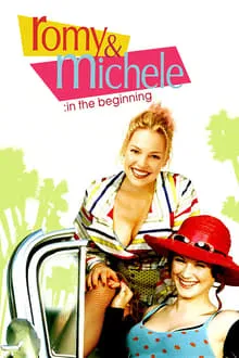 რომი და მიშელი: დასაწყისში (ქართულად) / Romy and Michele: In the Beginning (Romi Da Misheli: Dasawyisshi Qartulad) ქართულად 2005 / romi da misheli dasatsqisshi qartulad