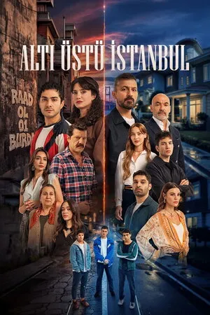 სტამბულის ორი სამყარო (2026) (ქართულად) / Alti Ustu Istanbul (Stambulis Ori Samyaro Qartulad) ქართულად 2026 / stambulis ori samqaro 2026 qartulad