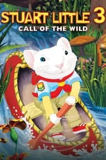 სტიუარტ ლითლი 3 (ქართულად) / Stuart Little 3: Call of the Wild (Stiuart Litli 3 Qartulad) ქართულად 2005 / stiuart litli 3 qartulad