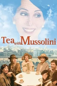 ჩაი მუსოლინისთან ერთად (ქართულად) / Tea With Mussolini (Chai Musolinistan Ertad Qartulad) ქართულად 1999 / chai musolinistan ertad qartulad