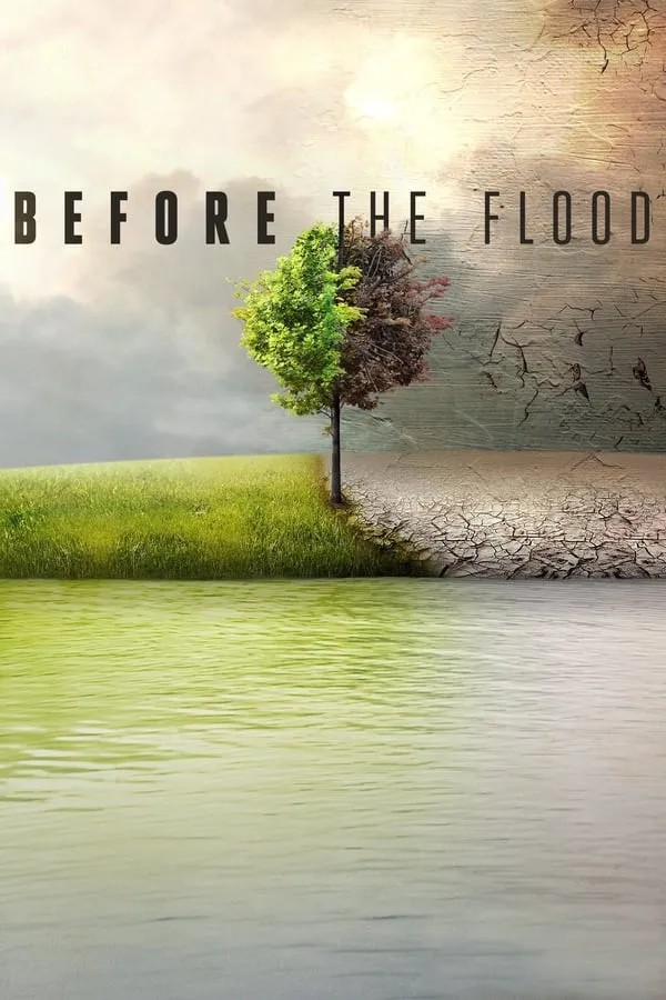 წყალდიდობამდე (ქართულად) / Before the Flood (Wyaldidobamde Qartulad) ქართულად 2016 / tsqaldidobamde qartulad
