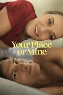 შენთან თუ ჩემთან? (ქართულად) / Your Place or Mine (Shentan Tu Chemtan Qartulad) ქართულად 2023 / shentan tu chemtan qartulad